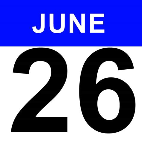 JUNE 26 .